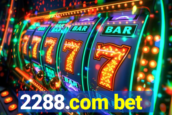 2288.com bet